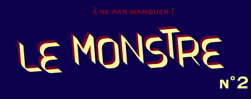 Le Monstre #2